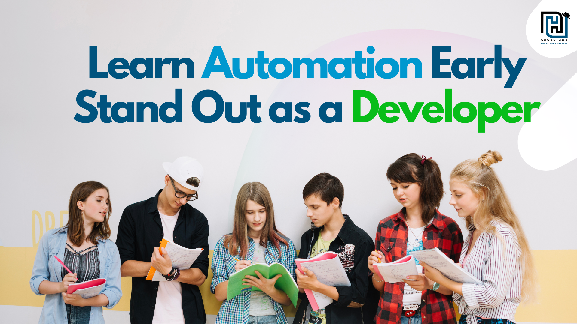 why-learning-automation-early-gives-you-an-edge-over-other-developers
